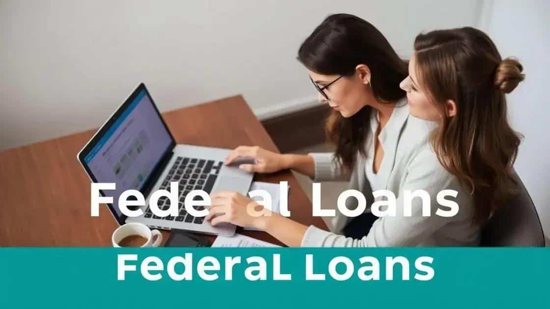 Federal loans explained